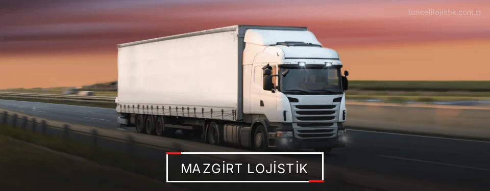 Mazgirt Lojistik Mazgirt Lojistik